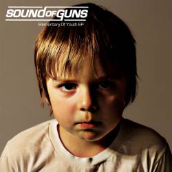 Sound Of Guns : Elementary of Youth